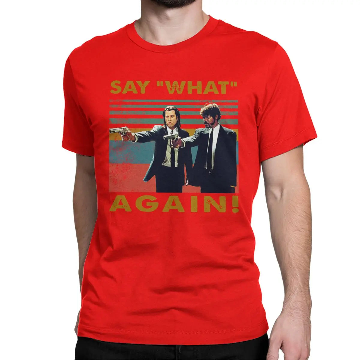 Beautiful Pulp Fiction T Shirt Men's 100% Cotton T-Shirts Round Collar Say What One More Time Tee Shirt Short Sleeve Clothing