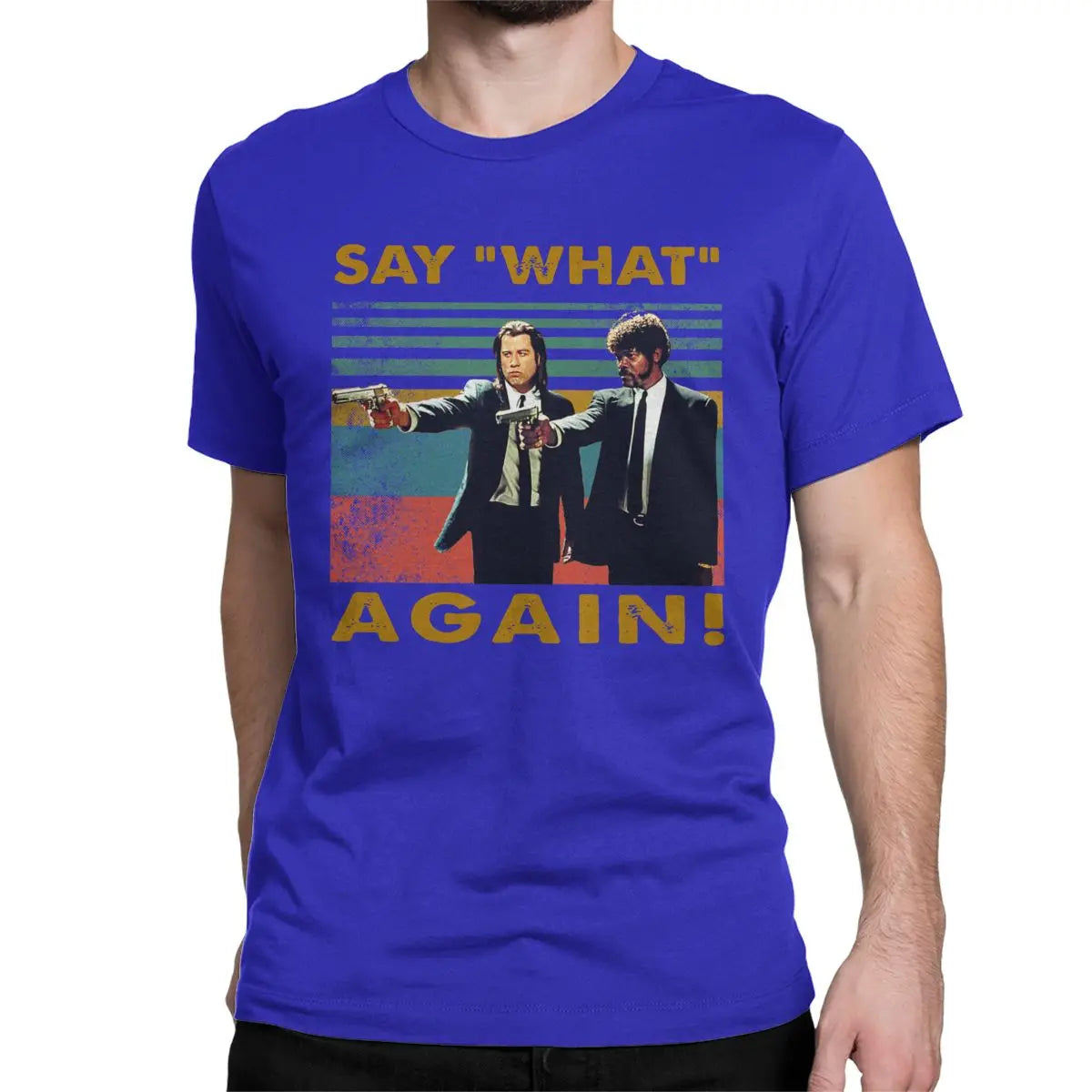 Beautiful Pulp Fiction T Shirt Men's 100% Cotton T-Shirts Round Collar Say What One More Time Tee Shirt Short Sleeve Clothing