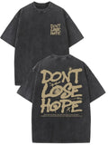 Vintage Washed Oversized Graffiti "Don't Lose Hope" T-shirt Retro Streetwear Casual Cotton Tee US Stock