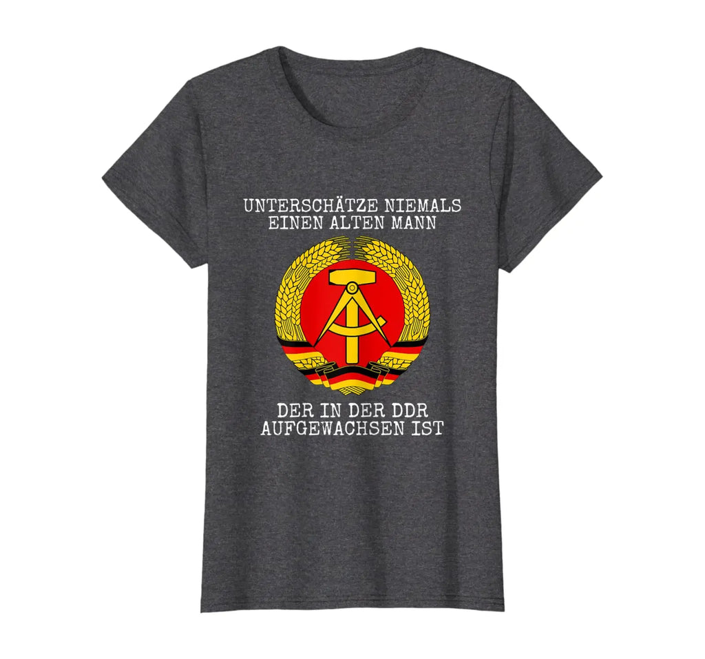 Under Estimate Never Old Man Aufwachsen In The DDR. East Germany T Shirt. Short Sleeve 100% Cotton Casual T-shirts Loose Top