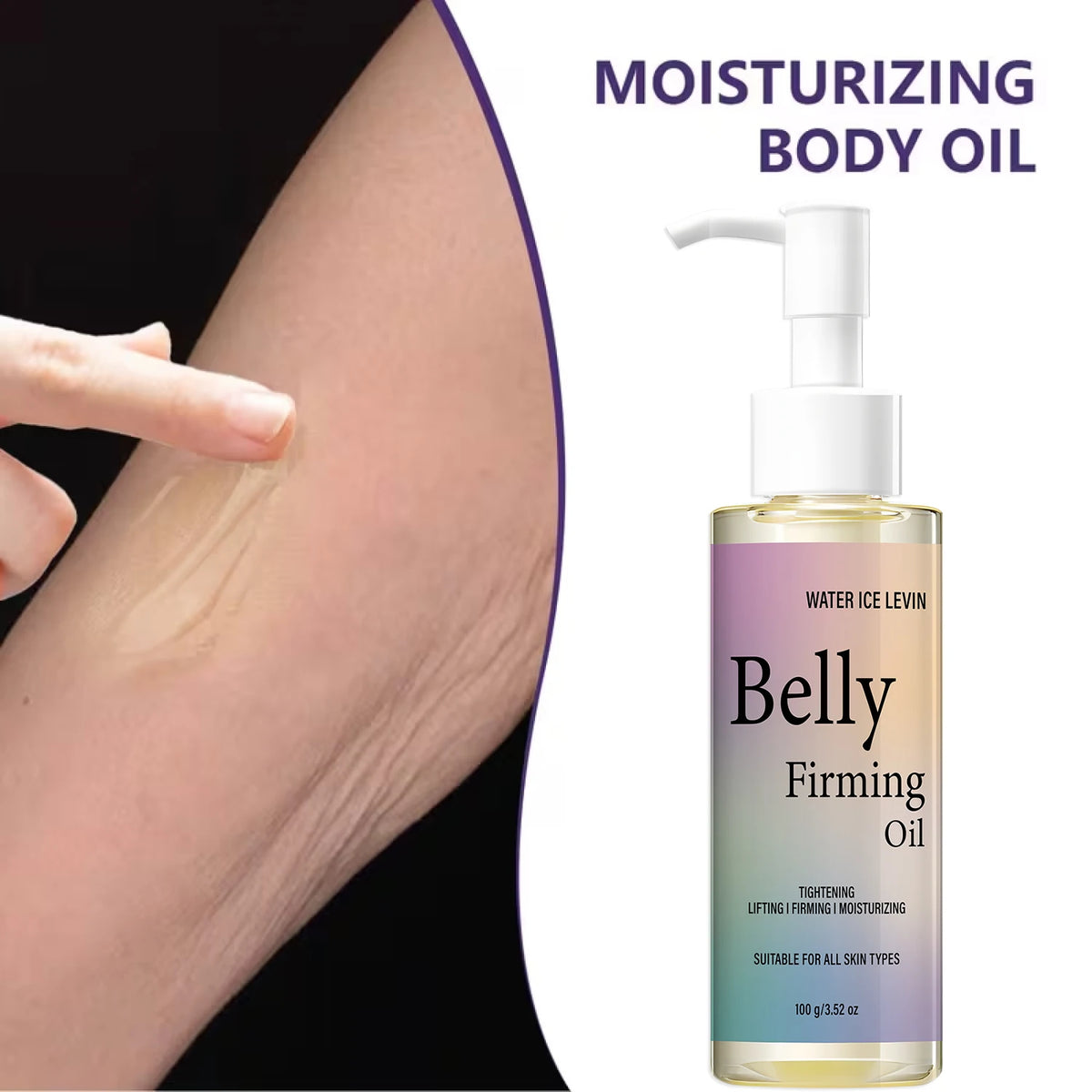 Water Ice Levin Belly Firming Oil Moisturizing Lifting Body Oil with Hyaluronic Acid Niacinamide Collagen for Abdomen Care 100g
