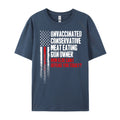 Unvaccinated Conservative Meat Eating Gun Owner Luxury Designer DURABLE Camisetas De Hombre Mens Tshirts Graphic