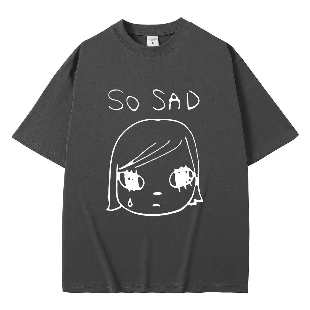 Yoshitomo Nara So Sad Funny Graphic T-shirt Men Women Casual High Quality Soft Cotton T Shirts Unisex Y2k Art Aesthetic Tshirt