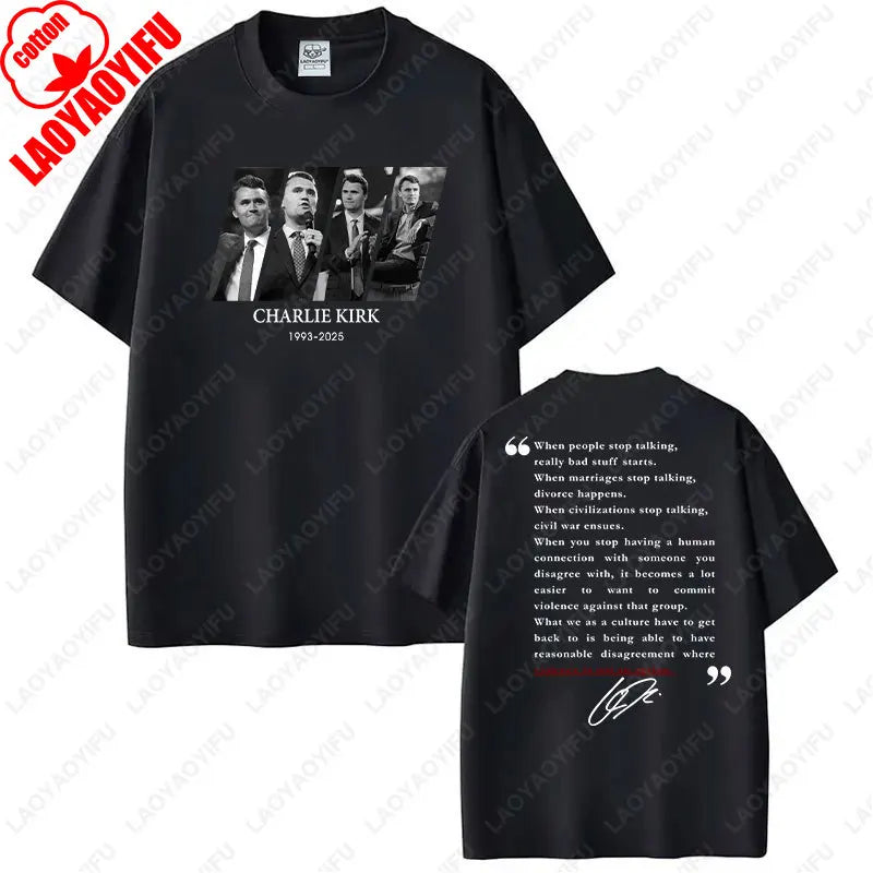 Quotes of Charlie Kirk Shirt Pray for Charlie Kirk T-Shirt 2025 Freedom Graphic Printing Tees Unisex Cotton Short-sleeve Tops