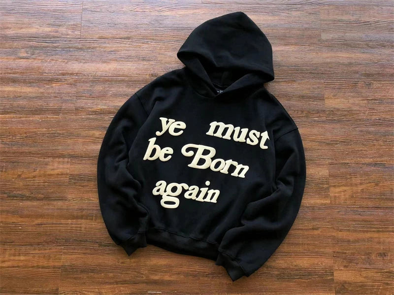 Foam Logo Ye Must Be Born Again Hoodie Men Women Best Quality Oversize Kanye West CPFM.XYZ Sweatshirts