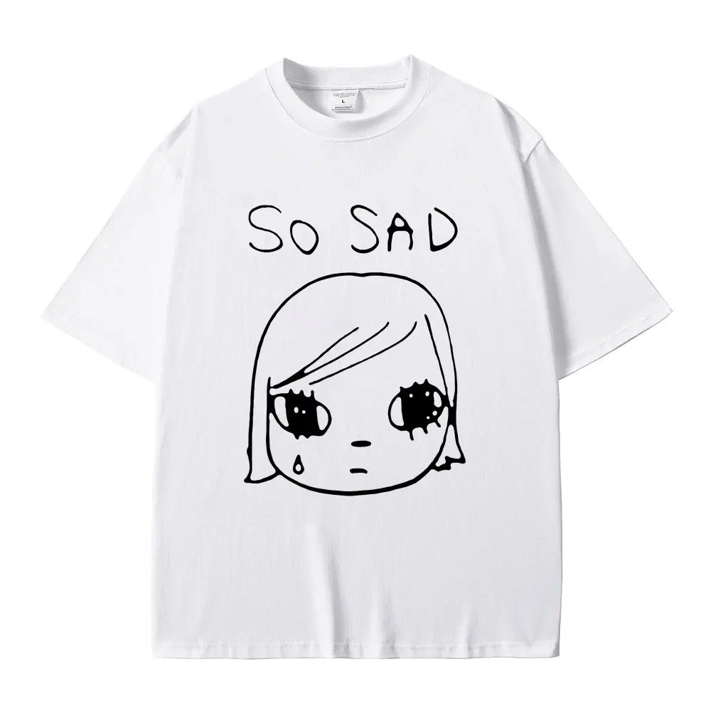 Yoshitomo Nara So Sad Funny Graphic T-shirt Men Women Casual High Quality Soft Cotton T Shirts Unisex Y2k Art Aesthetic Tshirt