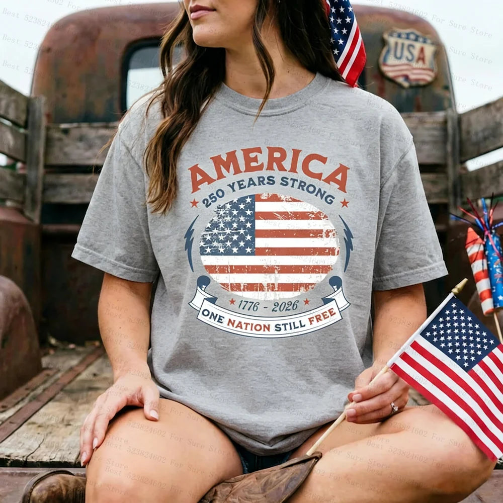 America 250 Years Strong Shirt USA 250th Anniversary Patriotic Tee Independence Day 1776 to 2026 Freedom Shirt America TShirt