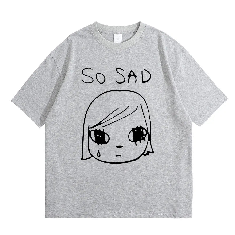 Yoshitomo Nara So Sad Funny Graphic T-shirt Men Women Casual High Quality Soft Cotton T Shirts Unisex Y2k Art Aesthetic Tshirt