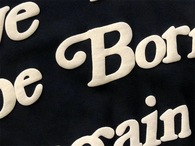Foam Logo Ye Must Be Born Again Hoodie Men Women Best Quality Oversize Kanye West CPFM.XYZ Sweatshirts