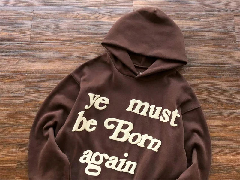 Foam Logo Ye Must Be Born Again Hoodie Men Women Best Quality Oversize Kanye West CPFM.XYZ Sweatshirts