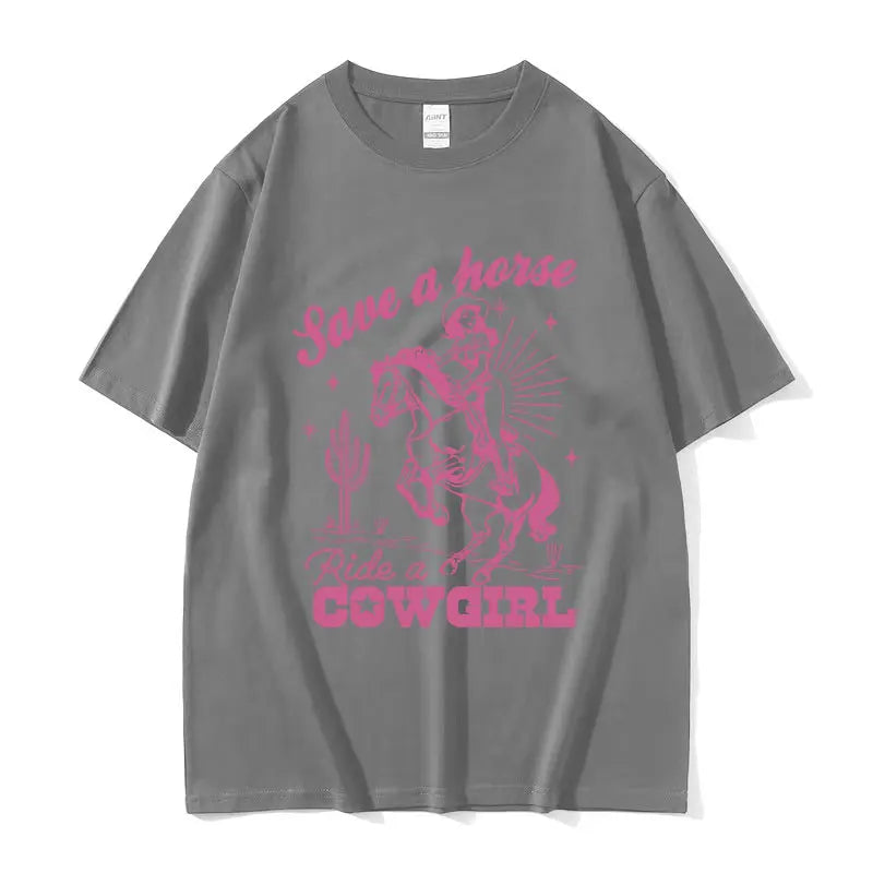 Save A Horse Ride A Cowgirl Print T Shirt Men Women Retro Aesthetic Fashion T-shirts Casual Oversized Cotton T-shirt Streetwear