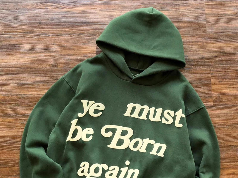 Foam Logo Ye Must Be Born Again Hoodie Men Women Best Quality Oversize Kanye West CPFM.XYZ Sweatshirts