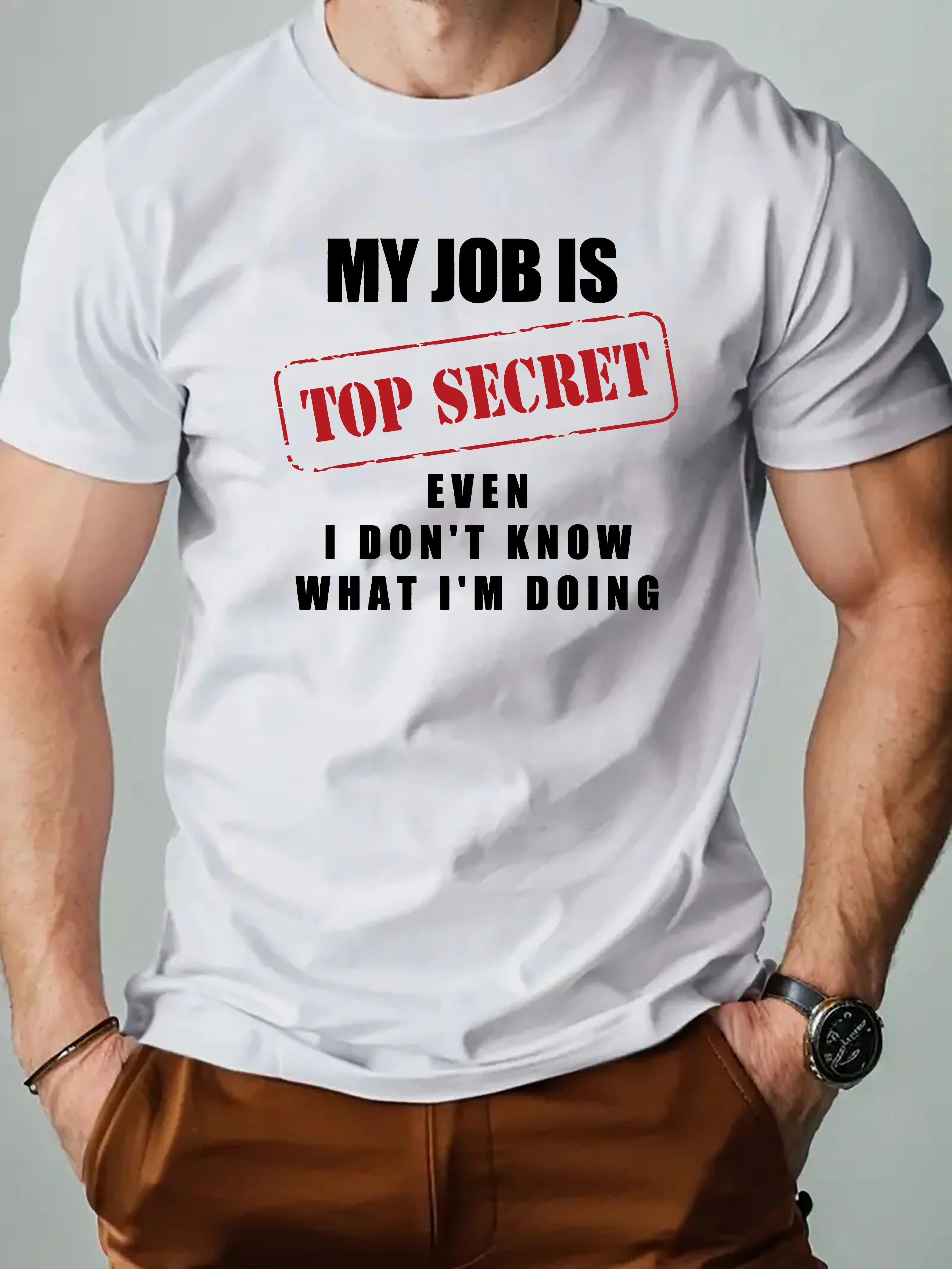 Men's summer 100% pure cotton fashionable casual loose sports. My job is a top secret printed round neck short sleeved T-shirt