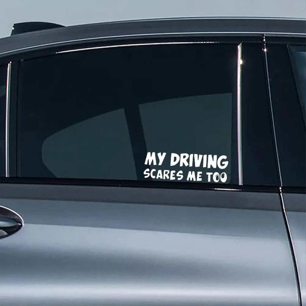 Car Stickers Vinyl Decal My Driving Scares Me Too Motorcycle Decorative Accessories Creative