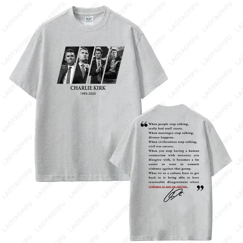 Quotes of Charlie Kirk Shirt Pray for Charlie Kirk T-Shirt 2025 Freedom Graphic Printing Tees Unisex Cotton Short-sleeve Tops