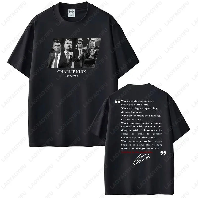 Quotes of Charlie Kirk Shirt Pray for Charlie Kirk T-Shirt 2025 Freedom Graphic Printing Tees Unisex Cotton Short-sleeve Tops