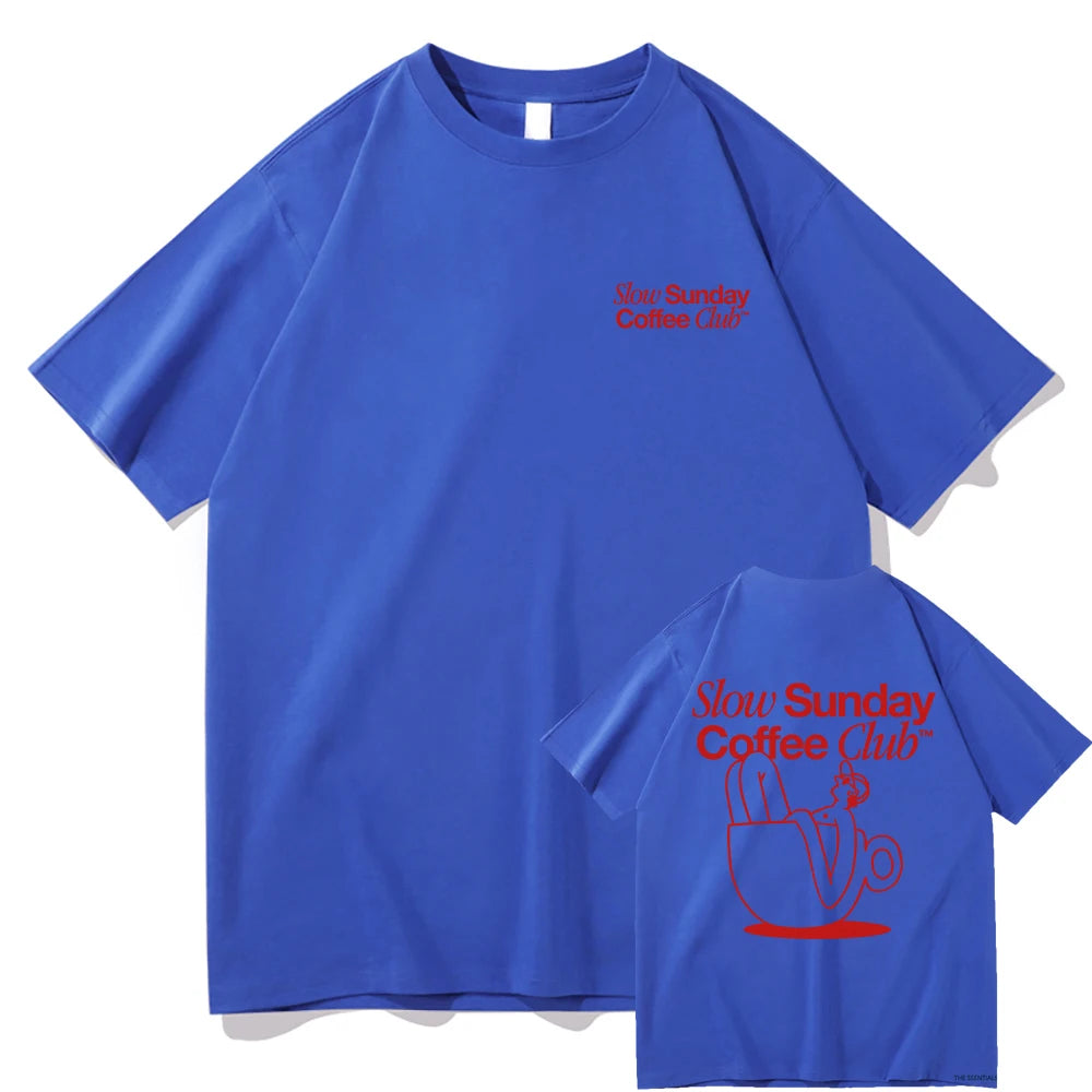 Slow Sunday Coffee Club T Shirt Men/women Harajuku Vintage Graphic Tshirt Classic Unisex High Quality Retro Cotton Tee Shirts