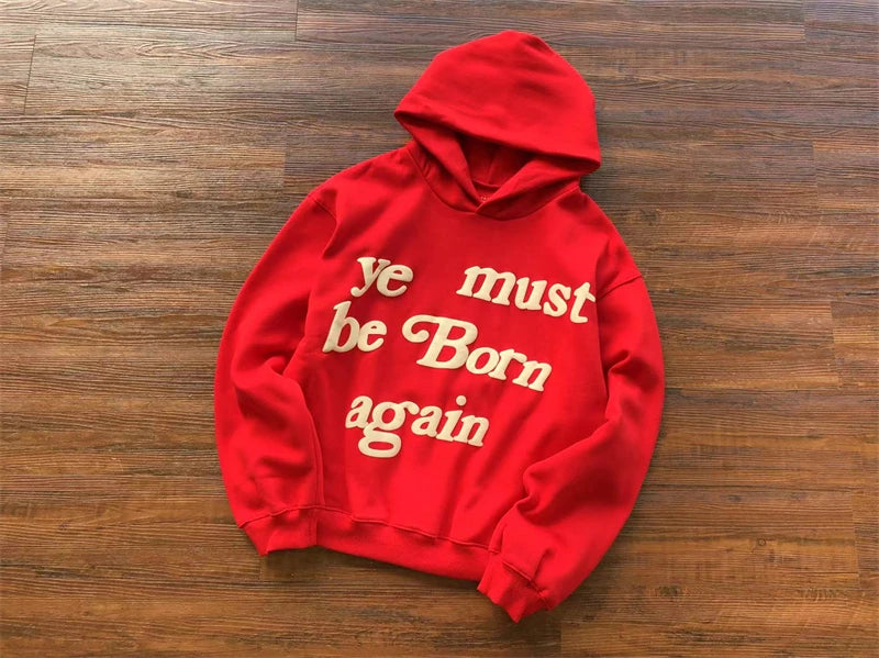 Foam Logo Ye Must Be Born Again Hoodie Men Women Best Quality Oversize Kanye West CPFM.XYZ Sweatshirts