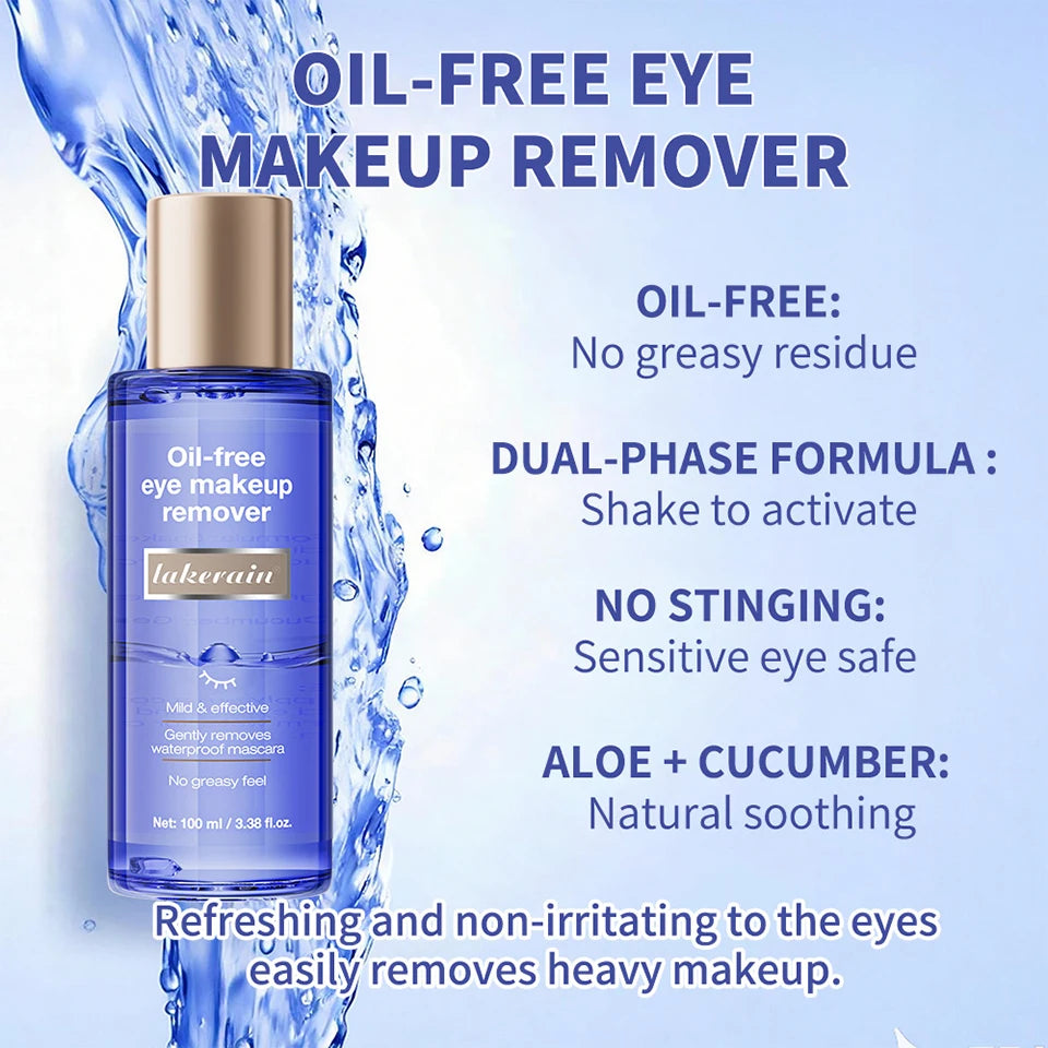 Lakerain Oil-free Eye Makeup Remover Non-irritating, Effectively and Gently Removing Eye Makeup