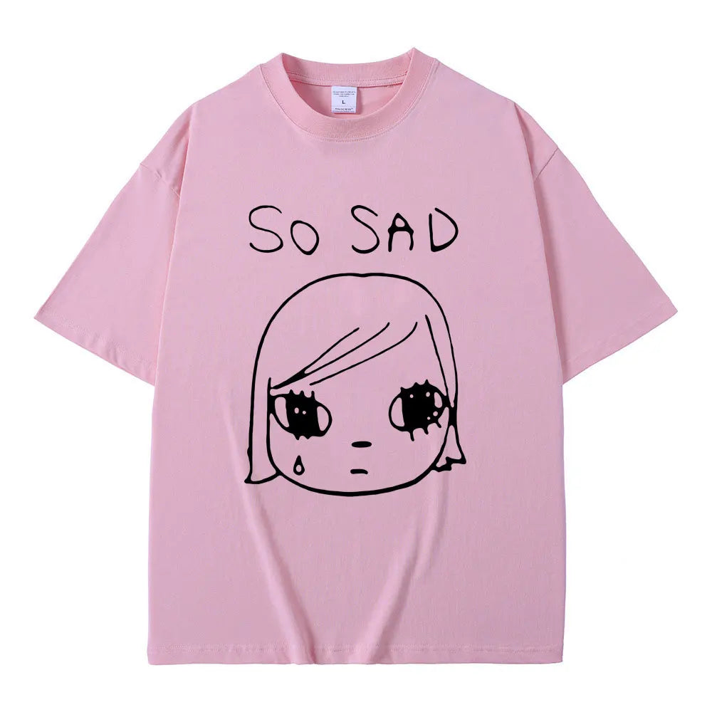 Yoshitomo Nara So Sad Funny Graphic T-shirt Men Women Casual High Quality Soft Cotton T Shirts Unisex Y2k Art Aesthetic Tshirt