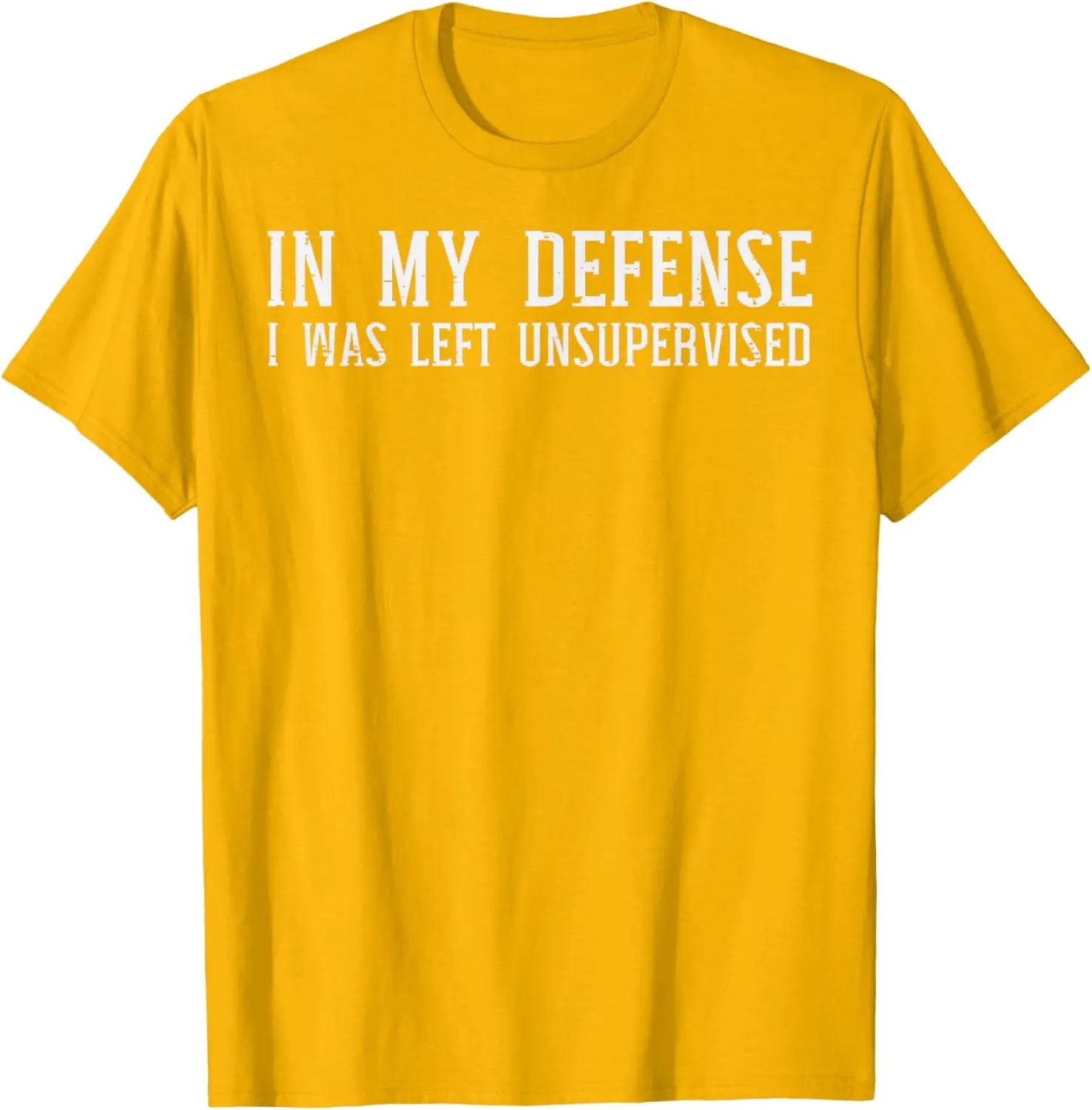 In My Defense I Was Left Unsupervised Funny Graphic T-Shirt Casual Cotton Crewneck Tee for Men Women