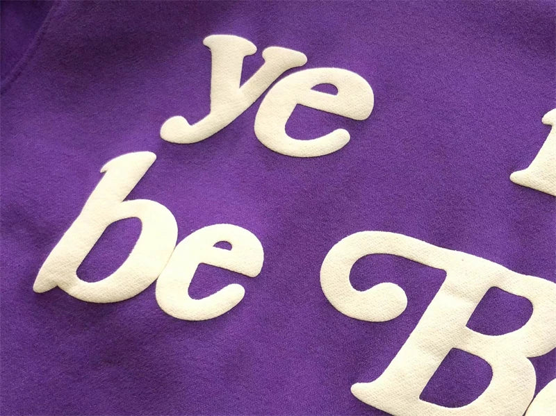 Foam Logo Ye Must Be Born Again Hoodie Men Women Best Quality Oversize Kanye West CPFM.XYZ Sweatshirts