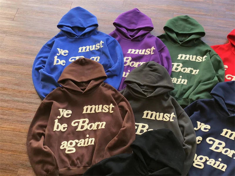 Foam Logo Ye Must Be Born Again Hoodie Men Women Best Quality Oversize Kanye West CPFM.XYZ Sweatshirts