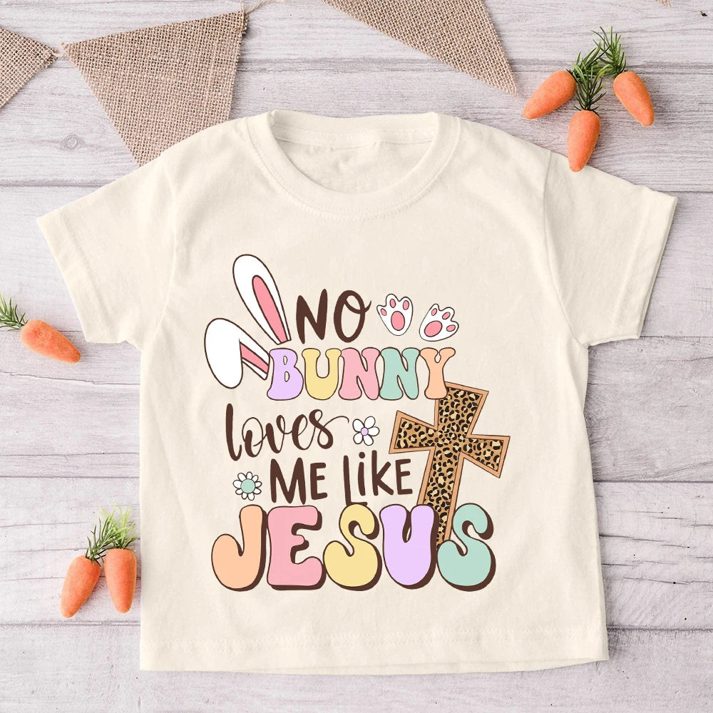 No Bunny Loves Me Like Jesus Print Kids Shirt Funny Easter Child T-shirt Boys Girls Retro Short Sleeve T Shirts Toddler Tee Tops