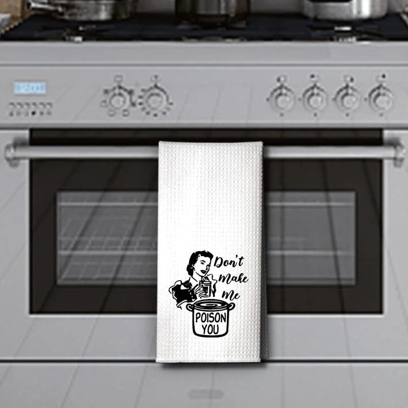 Don't Make Me Poop You White Waffle Tea Towels Home Kitchen Table Decoration Accessories Funny Gifts for Hostess Housewife Chef