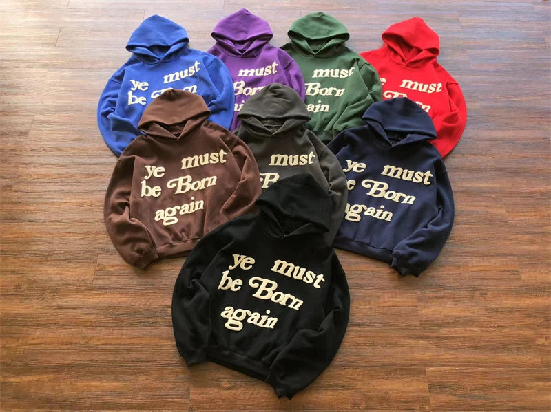 Foam Logo Ye Must Be Born Again Hoodie Men Women Best Quality Oversize Kanye West CPFM.XYZ Sweatshirts