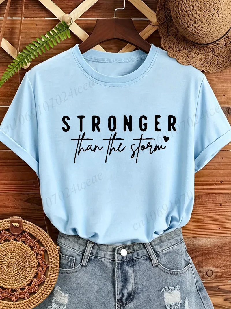 Women T‑Shirt Stronger Than The Storm Letter Print Short Sleeve O‑Neck Casual Loose Inspirational Motivational Graphic Tops Tees