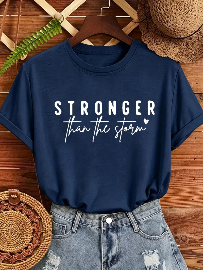 Women T‑Shirt Stronger Than The Storm Letter Print Short Sleeve O‑Neck Casual Loose Inspirational Motivational Graphic Tops Tees