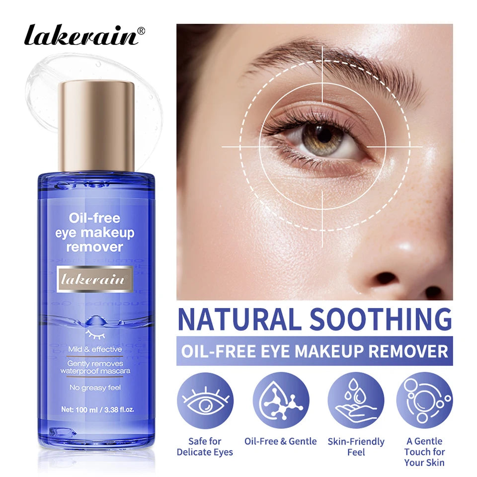 Lakerain Oil-free Eye Makeup Remover Non-irritating, Effectively and Gently Removing Eye Makeup