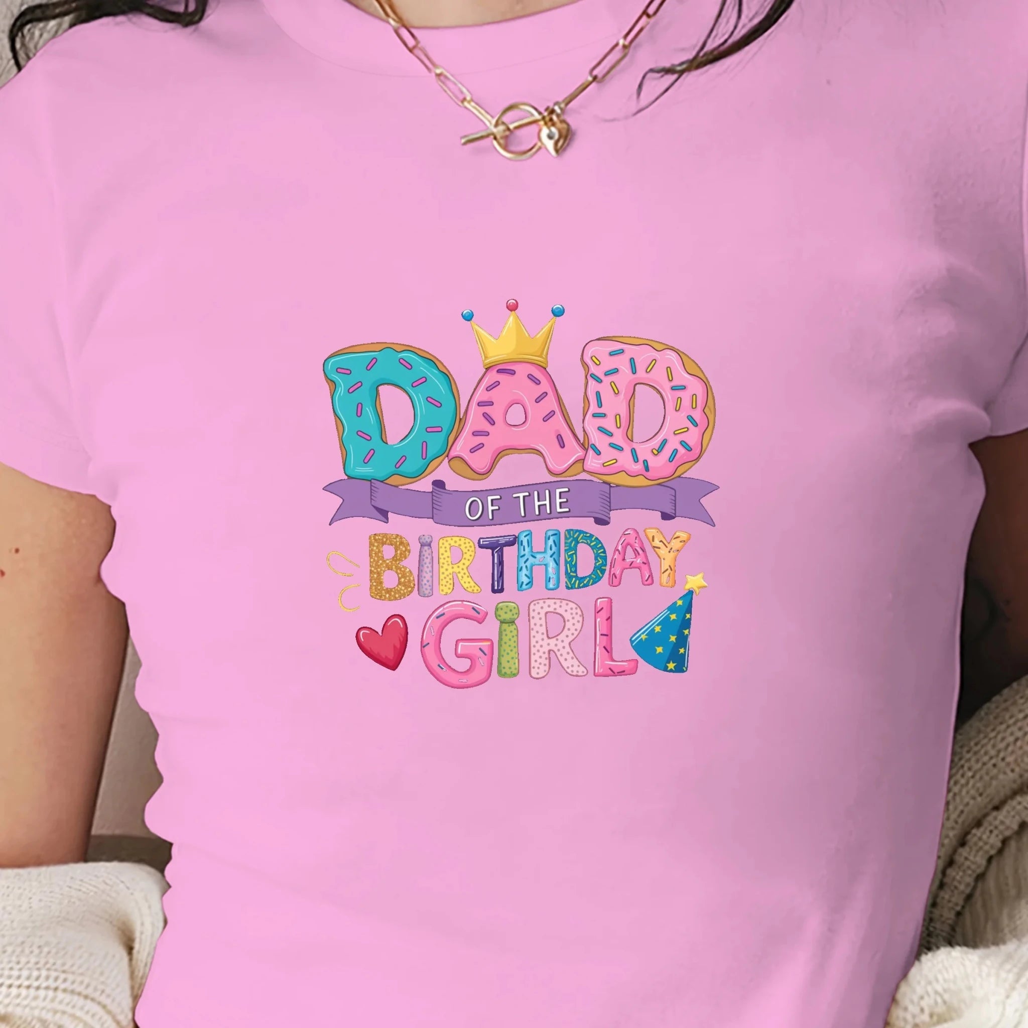 DAD of the BIRTHDAY GIRL women's fashion short t-shirt - Beauty